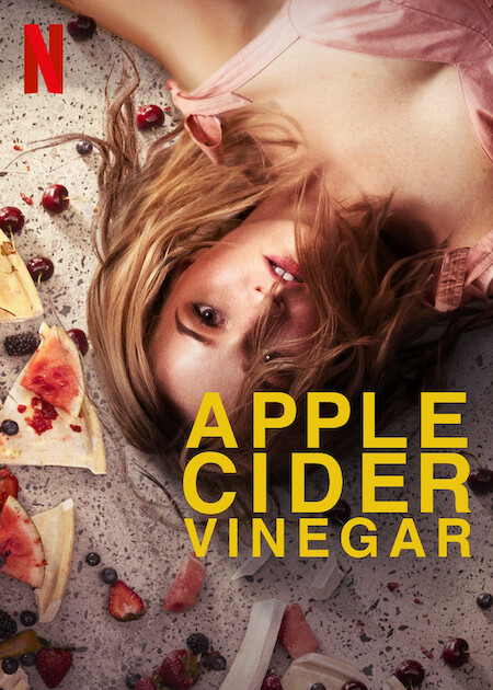 Apple Cider Vinegar est une minisérie Netflix, plus ou moins basée sur l’histoire de Belle Gibson, une arnaqueuse.
